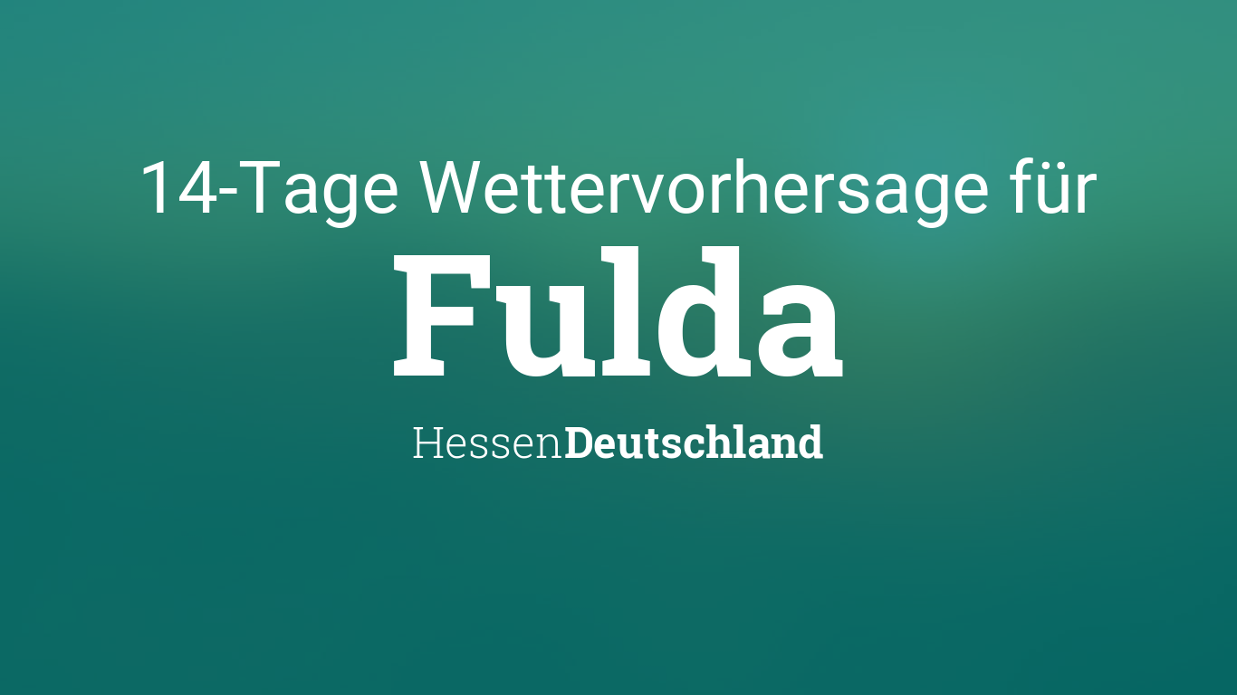 Fulda Wetter 14 Tage